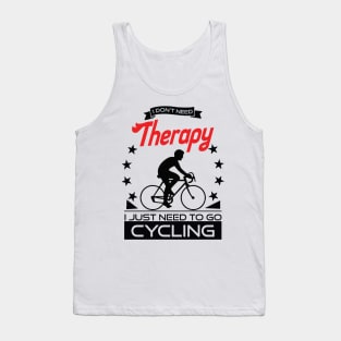 Cycling - Better Than Therapy Gift For Racing Cyclists Tank Top